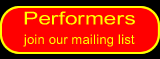 Join our performers mailing list